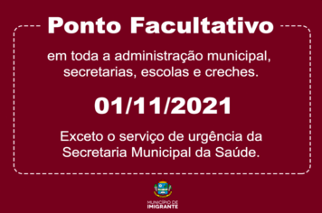 Ponto Facultativo no dia 01/11/21