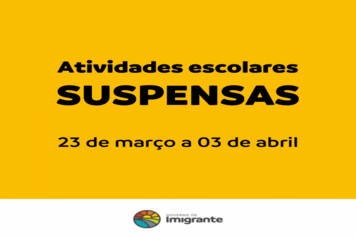 Atividades escolares estão suspensas em Imigrante