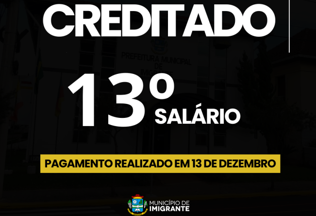 Servidores recebem décimo terceiro salário